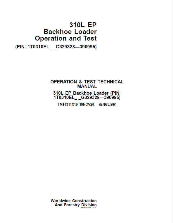 John Deere 310L EP Backhoe Loader Technical Manual (S.N G329328 – G390995) Workshop Guide