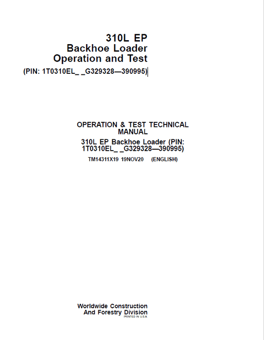 John Deere 310L EP Backhoe Loader Technical Manual (S.N G329328 – G390995) Workshop Guide