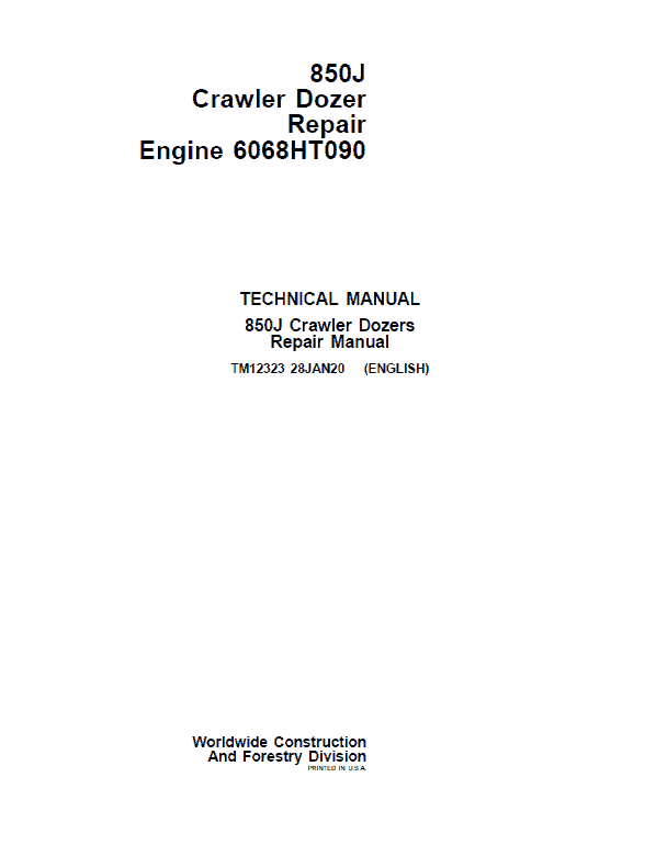 John Deere 850J with Engine 6068HT090 Crawler Dozer Technical Manual Workshop Guide
