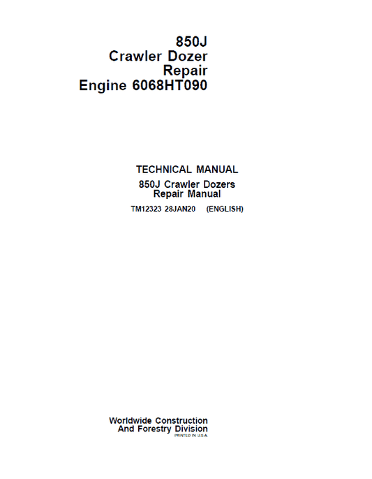 John Deere 850J with Engine 6068HT090 Crawler Dozer Technical Manual Workshop Guide