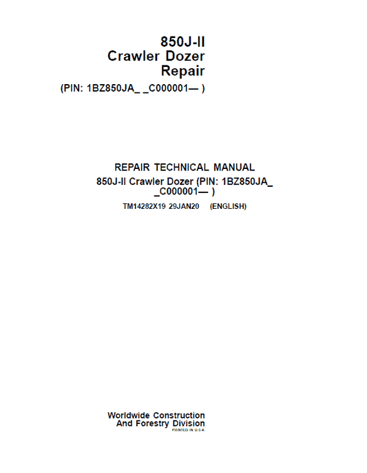 John Deere 850J-II Crawler Dozer Technical Manual (SN. from C000001) Workshop Guide