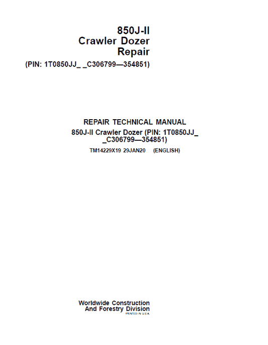 John Deere 850J-II Crawler Dozer Technical Manual (SN. from C306799 – C354851) Workshop Guide