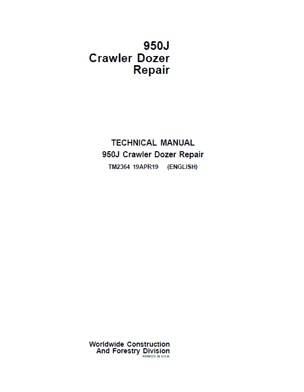 John Deere 950J Crawler Dozer Technical Manual (TM2363 and TM2364) Workshop Guide
