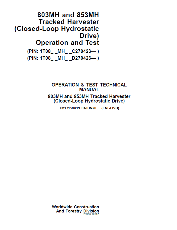John Deere 803MH, 853MH, 859MH Harvester Closed-Loop Repair Manual (S.N C270423 – & D270423 -) Workshop Guide