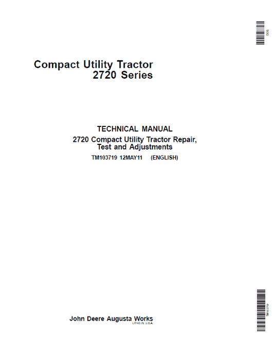 John Deere 2720 Compact Utility Tractor Repair Technical Manual (S.N 106005-) Workshop Guide