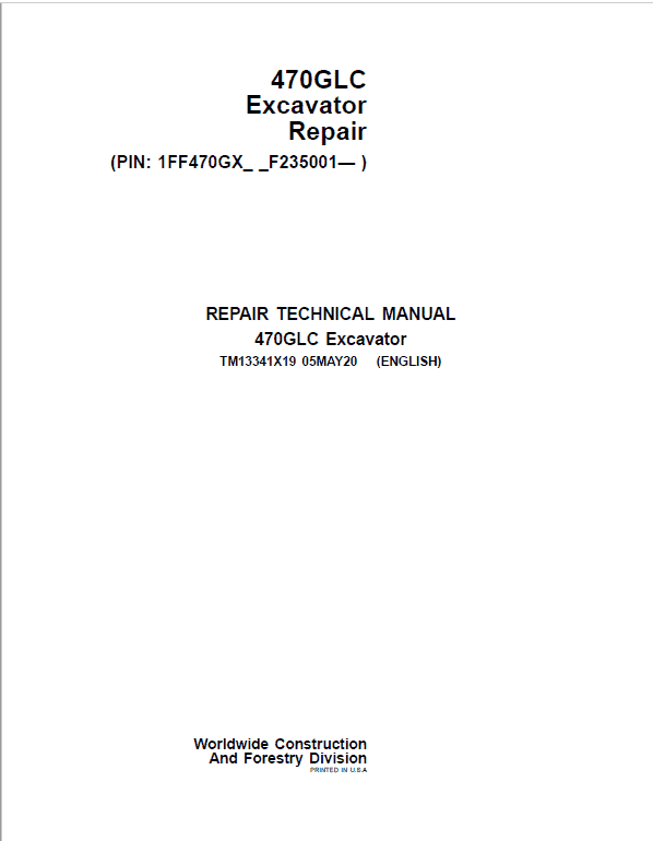John Deere 470GLC Excavator Repair Technical Manual (S.N after F235001 – ) Workshop Guide