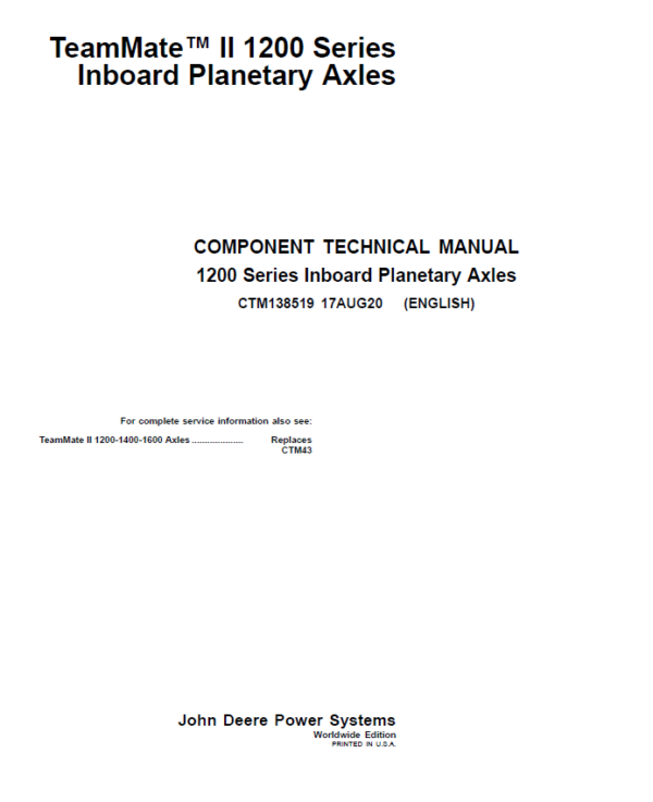 John Deere TeamMate II 1200 Series Inboard Planetary Axles Component Technical Manual (CTM138519) Workshop Guide