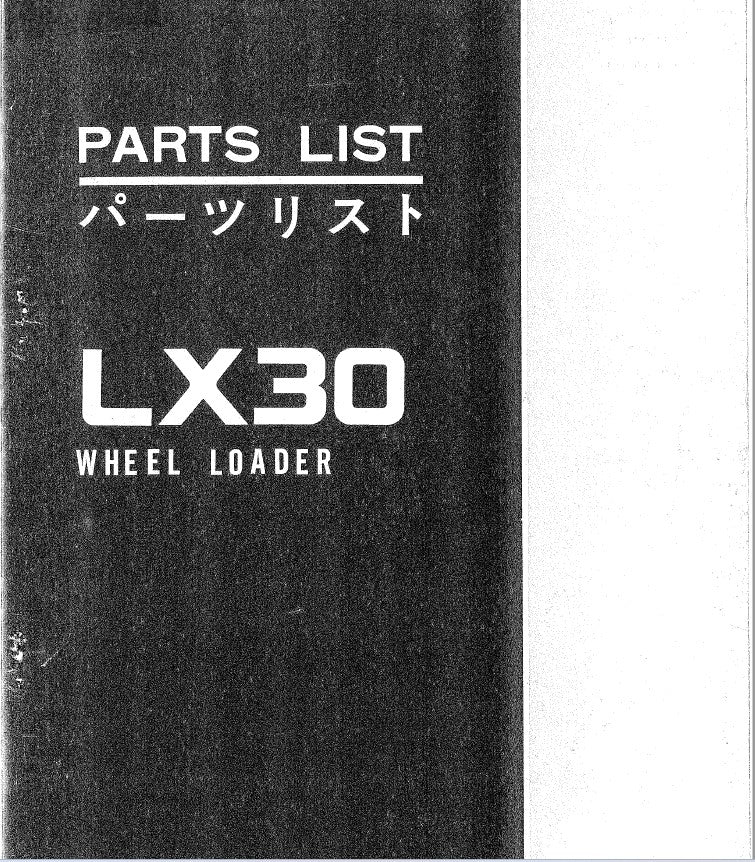 John Deere LX30 Loaders (SN 0101-) Parts Catalog Manual – P40B11 Workshop Guide