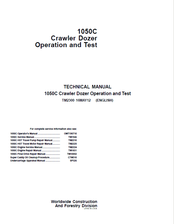 John Deere 1050C Crawler Dozer Technical Manual (TM2300), (TM2210), (TM2225) Workshop Guide