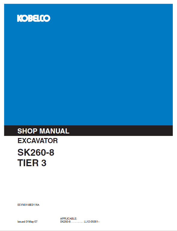 Kobelco SK260-8 Tier 3 Excavator Service Manual Workshop Guide