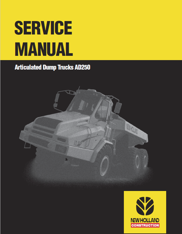 New Holland AD250 Dump Truck Service Manual Workshop Guide