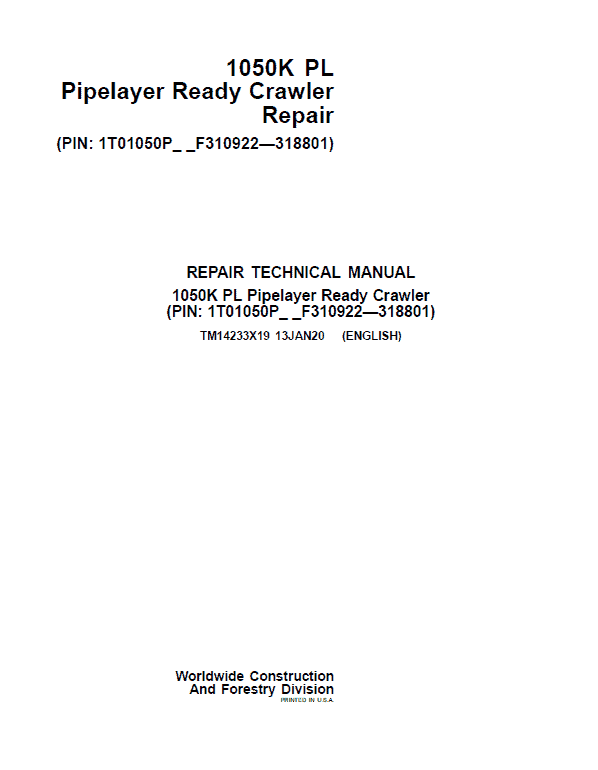 John Deere 1050K PL Pipelayer Crawler Dozer Technical Manual (SN. F310922 – F318801) Workshop Guide