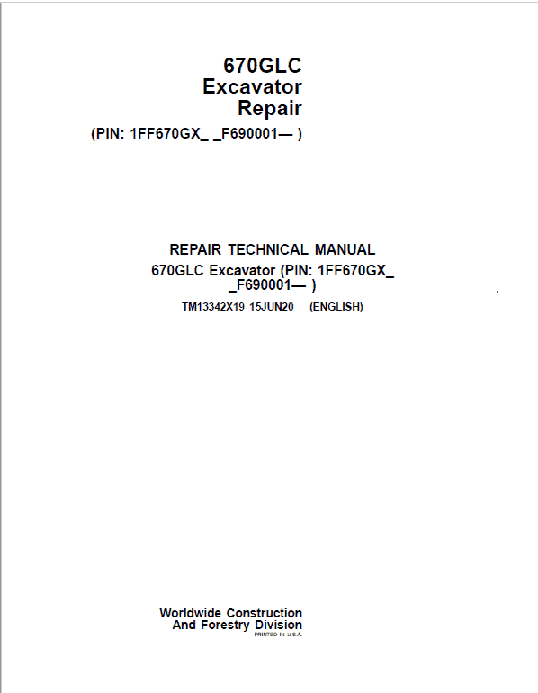 John Deere 670GLC Excavator Repair Technical Manual (S.N after F690001 – ) Workshop Guide
