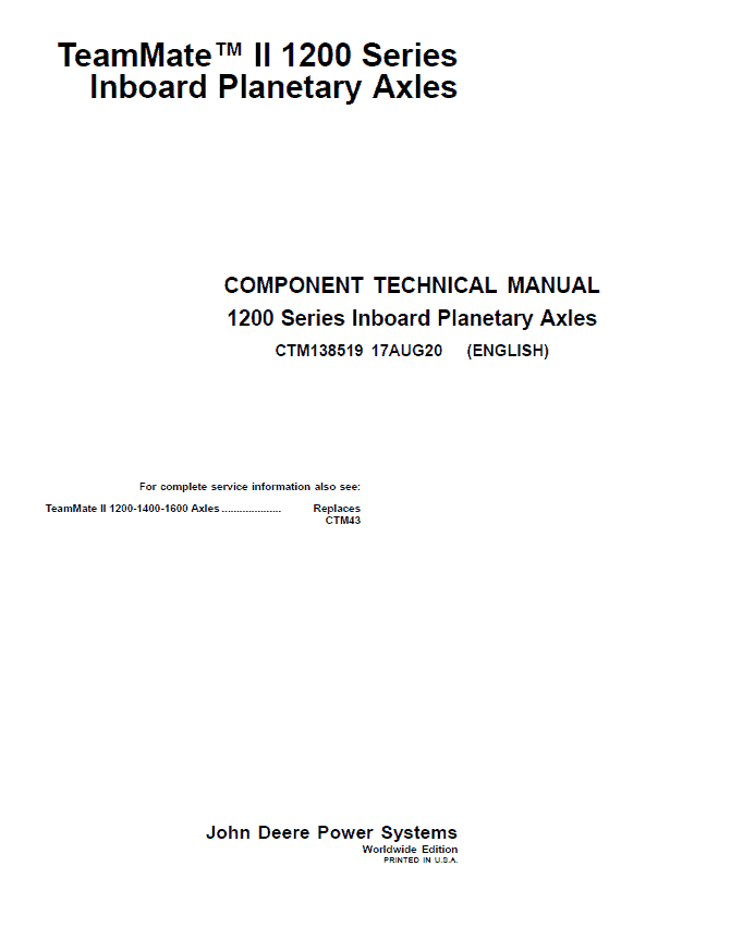 John Deere TeamMate II 1200 Series Inboard Planetary Axles Component Technical Manual (CTM138519) Workshop Guide