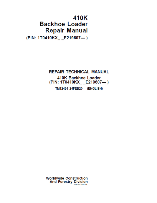 John Deere 410K Backhoe Loader Repair Technical Manual (S.N after E219607 – ) Workshop Guide