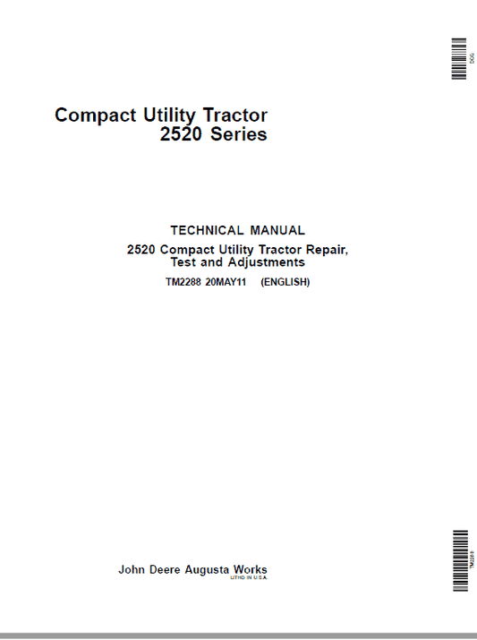 John Deere 2520 Compact Utility Tractor Repair Technical Manual Workshop Guide