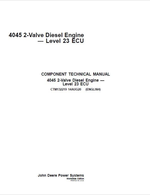 John Deere 4045 2-Valve Diesel Engine Level 23 ECU Component Technical Manual (CTM132219) Workshop Guide