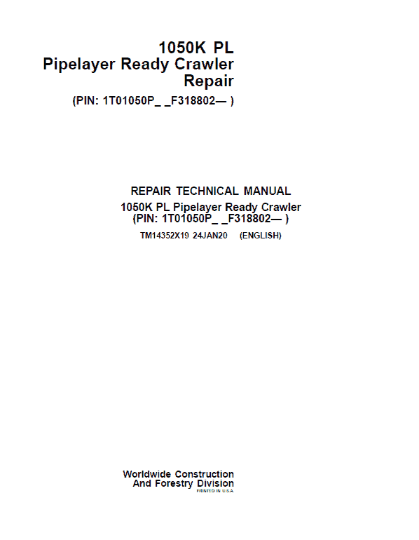 John Deere 1050K PL Pipelayer Crawler Dozer Technical Manual (SN. F318802-) Workshop Guide