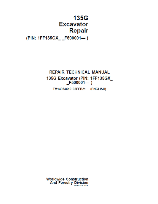 John Deere 135G Excavator Repair Technical Manual (SN. F500001-) Workshop Guide