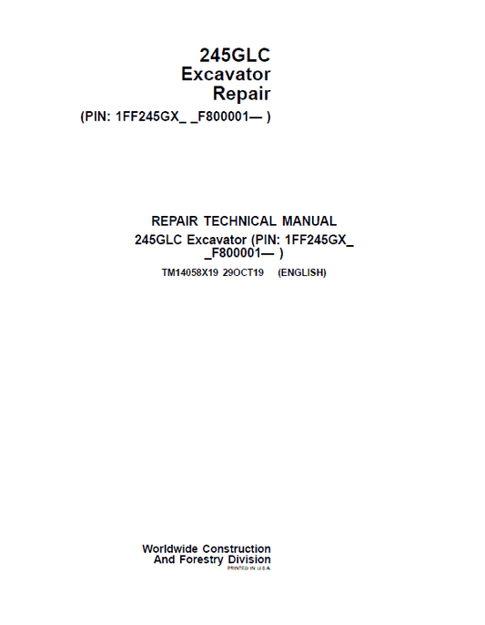 John Deere 245GLC Excavator Repair Technical Manual (SN. F800001-) Workshop Guide
