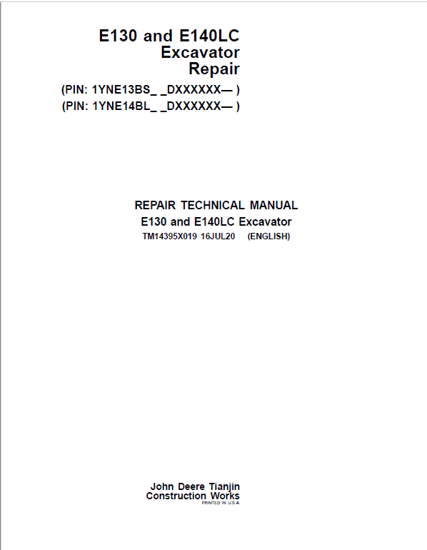 John Deere E130, E140LC Excavator Repair Technical Manual (SN. after DXXXXXX – ) Workshop Guide