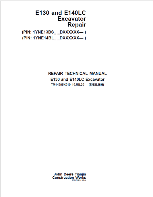 John Deere E130, E140LC Excavator Repair Technical Manual (SN. after DXXXXXX – ) Workshop Guide