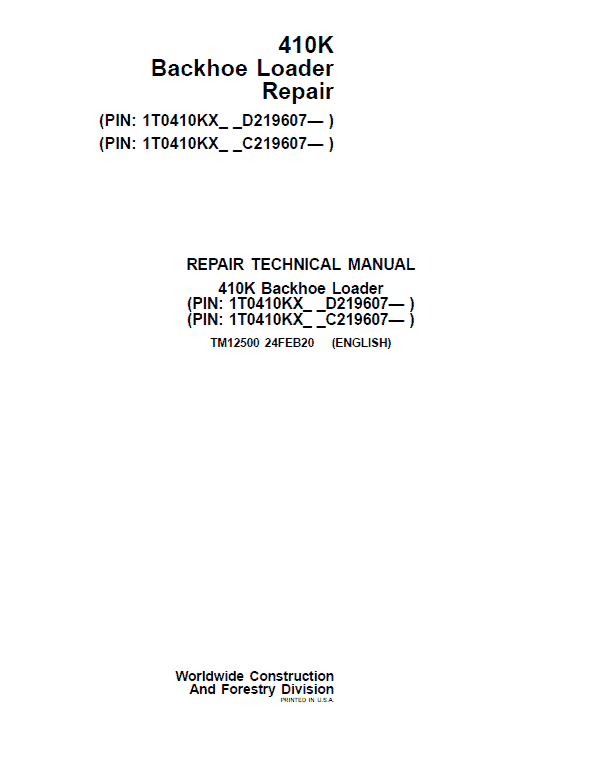 John Deere 410K Backhoe Loader Repair Technical Manual (S.N after C219607 & D219607 – ) Workshop Guide