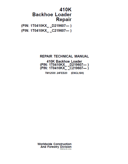John Deere 410K Backhoe Loader Repair Technical Manual (S.N after C219607 & D219607 – ) Workshop Guide