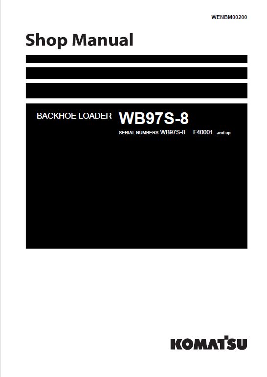 Komatsu WB97S-8 Backhoe Loader Repair Service Manual Workshop Guide