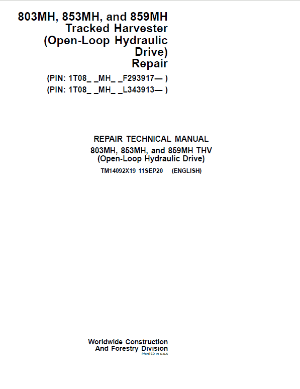 John Deere 803MH, 853MH, 859MH Harvester Open-Loop Repair Manual (S.N F293917 – & L343913 -) Workshop Guide
