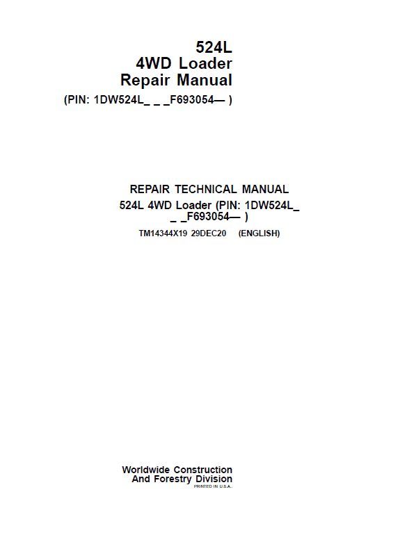 John Deere 524L 4WD Loader Repair Technical Manual (S.N after F693054 – ) Workshop Guide