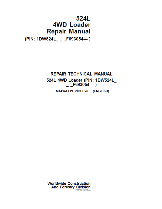 John Deere 524L 4WD Loader Repair Technical Manual (S.N after F693054 – ) Workshop Guide