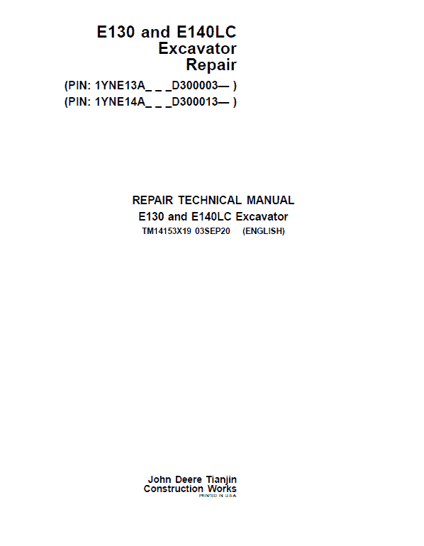 John Deere E130, E140LC Excavator Repair Technical Manual (SN. after D300003 – ) Workshop Guide