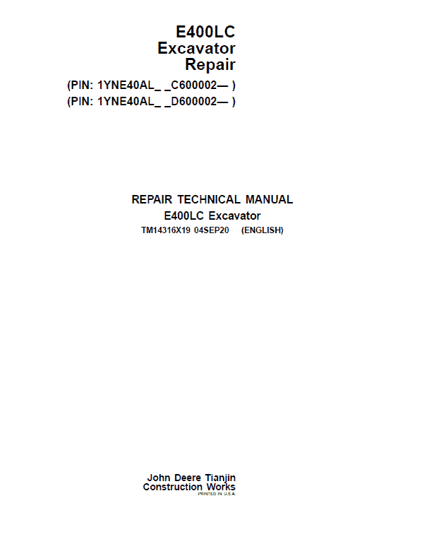 John Deere E400LC Excavator Repair Technical Manual (SN. C600002 & D600002 -) Workshop Guide