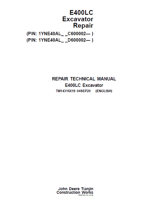 John Deere E400LC Excavator Repair Technical Manual (SN. C600002 & D600002 -) Workshop Guide