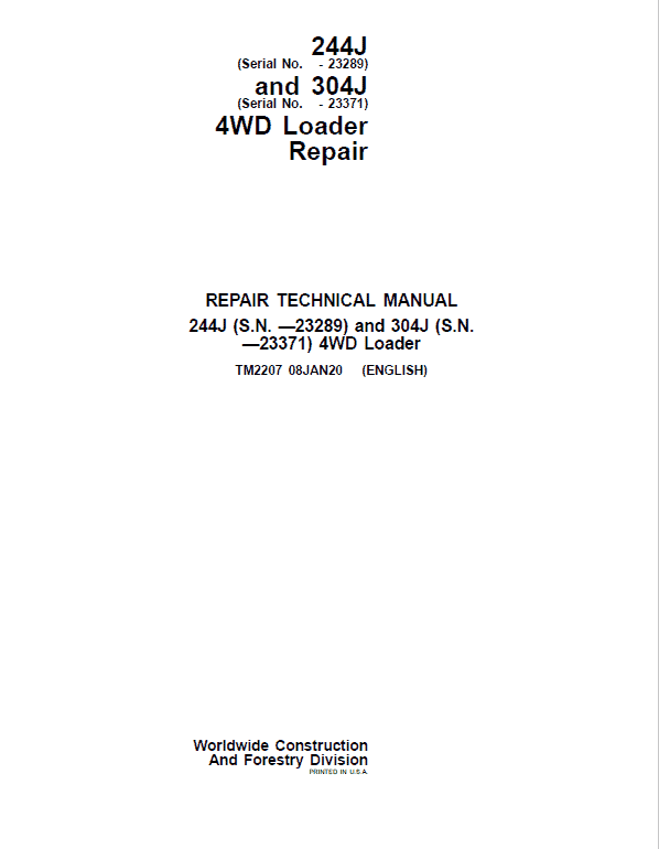 John Deere 244J, 304J 4WD Loader Technical Manual (SN. before 23289) Workshop Guide
