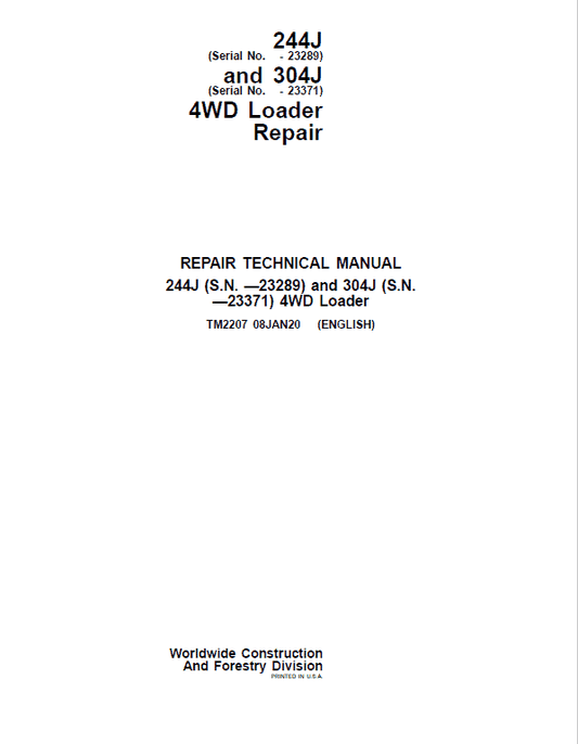 John Deere 244J, 304J 4WD Loader Technical Manual (SN. before 23289) Workshop Guide