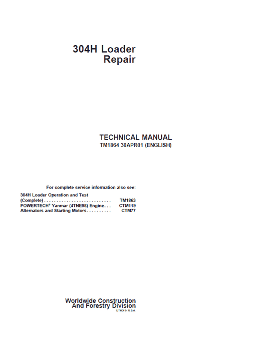 John Deere 304H Loader Repair Technical Manual Workshop Guide