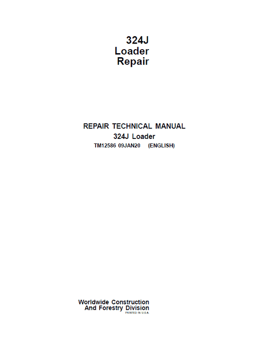John Deere 324J Loader Repair Technical Manual Workshop Guide
