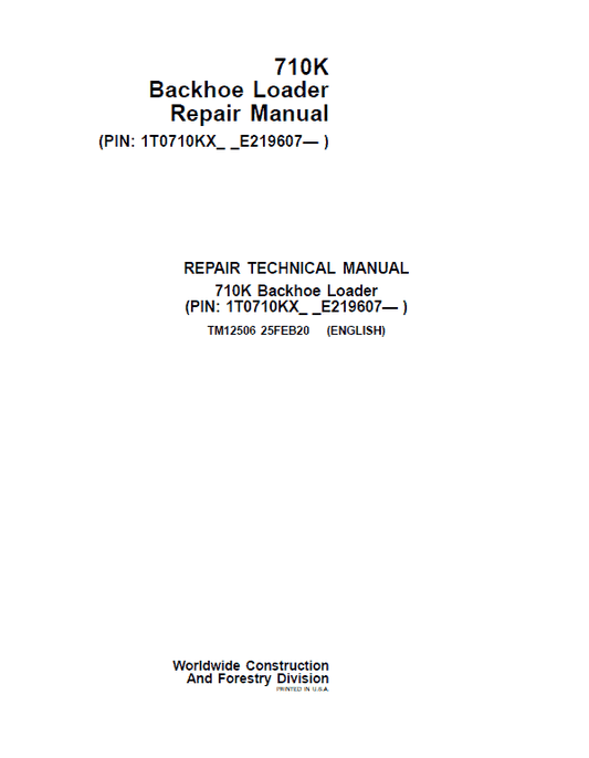 John Deere 710K Backhoe Loader Repair Technical Manual (S.N after E219607 – ) Workshop Guide