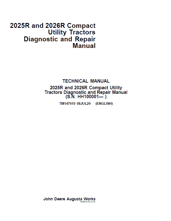 John Deere 2025R, 2026R Compact Utility Tractors Repair Technical Manual (S.N HH100001-) Workshop Guide