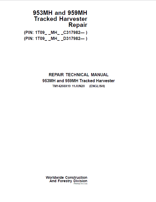 John Deere 953MH, 959MH Tracked Harvester Repair Manual (S.N C317982 – & D317982 – ) Workshop Guide