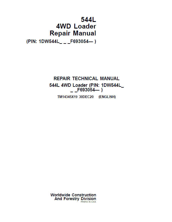 John Deere 544L 4WD Loader Repair Technical Manual (S.N after F693054 – ) Workshop Guide