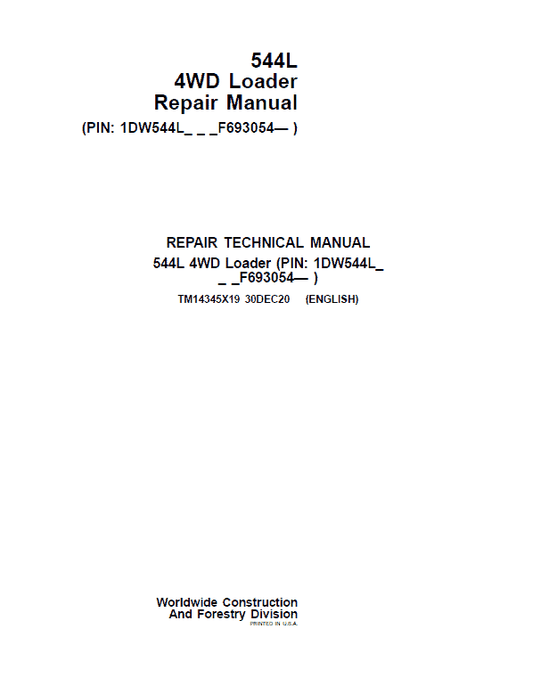 John Deere 544L 4WD Loader Repair Technical Manual (S.N after F693054 – ) Workshop Guide