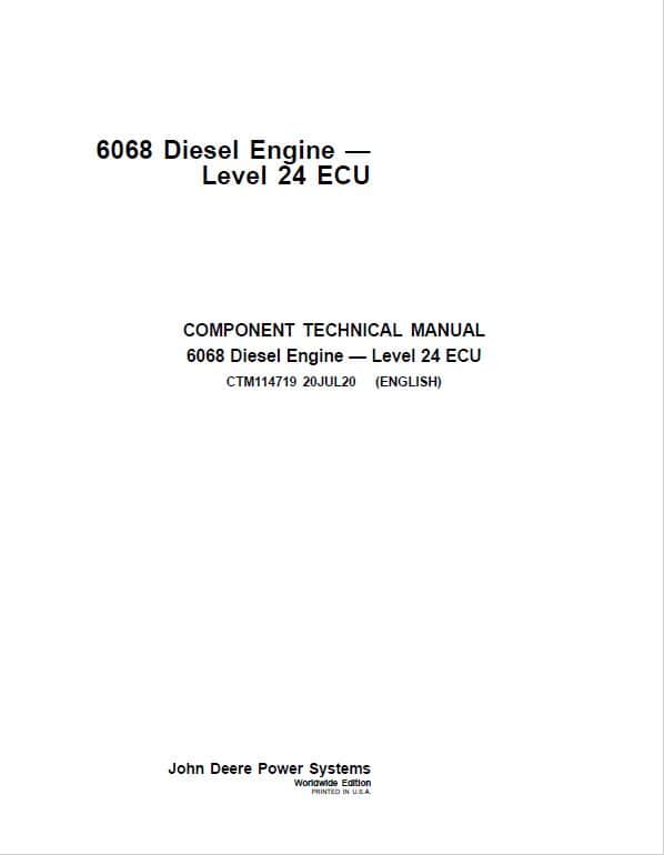 John Deere 6068 Diesel Engine Level 24 ECU Component Technical Manual (CTM114719) Workshop Guide