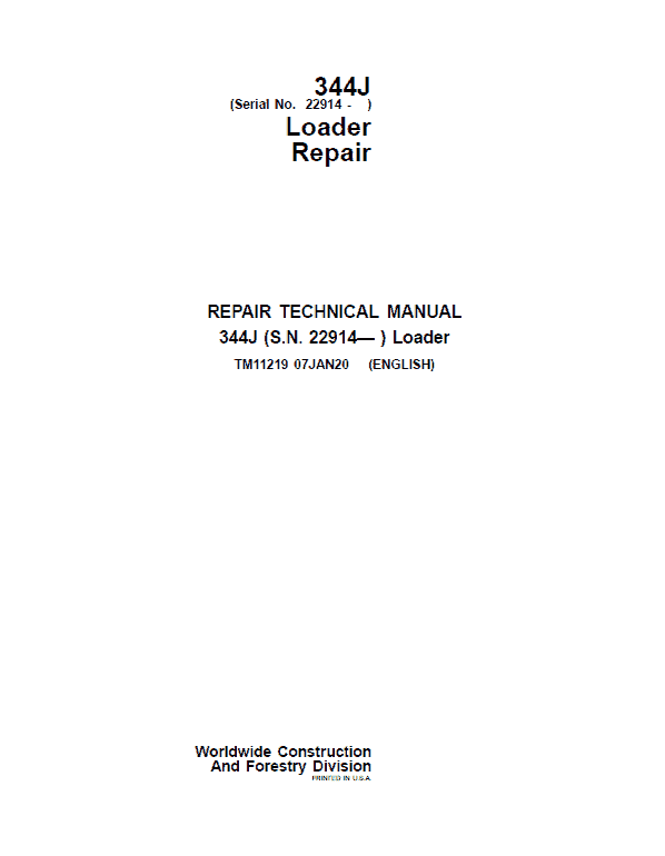 John Deere 344J Loader Repair Technical Manual (SN. after 22914) Workshop Guide