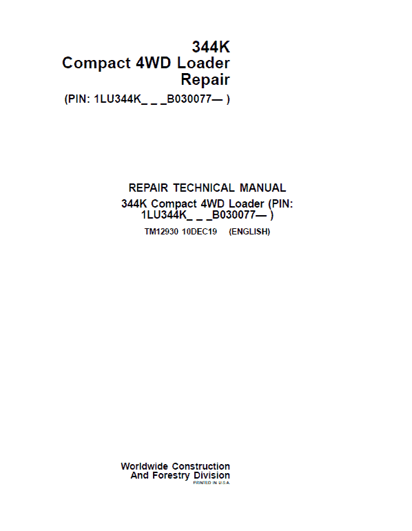 John Deere 344K Loader Repair Technical Manual (SN. after B030077) Workshop Guide