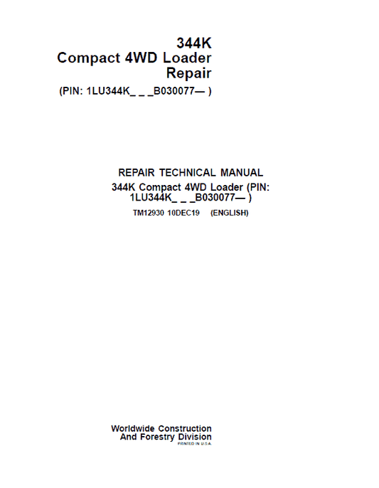 John Deere 344K Loader Repair Technical Manual (SN. after B030077) Workshop Guide