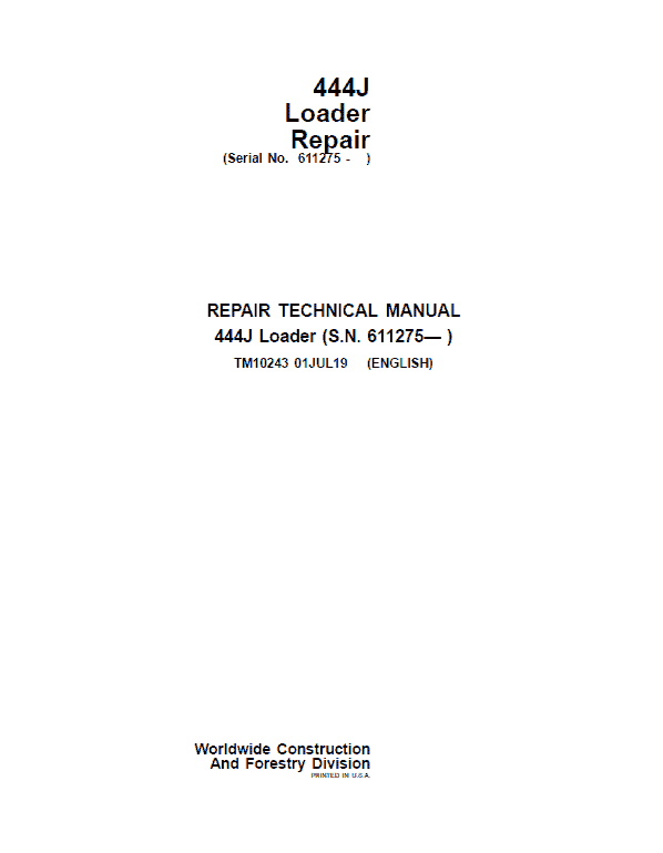 John Deere 444J Loader Repair Technical Manual (SN. after 611275) Workshop Guide