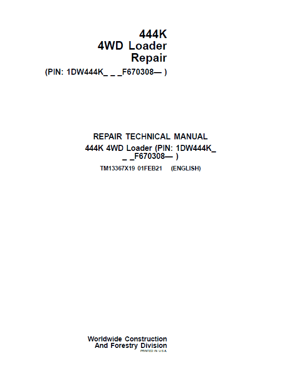 John Deere 444K 4WD Loader Technical Manual (SN. After F670308) Workshop Guide